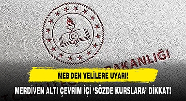 MEB'DEN VELİLERE UYARI!