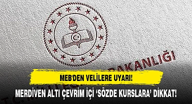 MEB'DEN VELİLERE UYARI!
