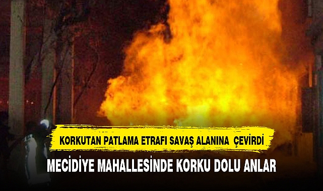 MECİDİYE MAHALLESİNDE KORKU DOLU ANLAR