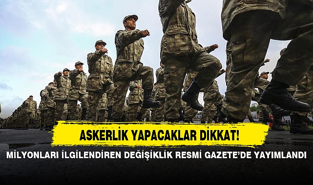 MİLYONLARI İLGİLENDİREN DEĞİŞİKLİK RESMİ GAZETE'DE YAYIMLANDI