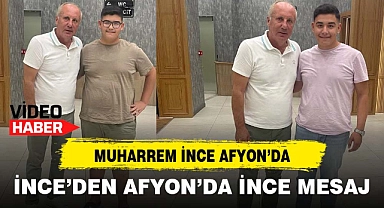 MUHARREM İNCE'DEN AFYON'DA İNCE MESAJ