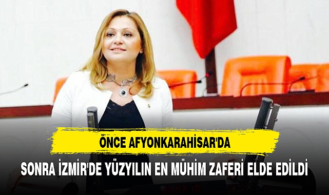 ÖNCE AFYONKARAHİSAR'DA,  SONRA İZMİR'DE YÜZYILIN EN MÜHİM ZAFERİ ELDE EDİLDİ