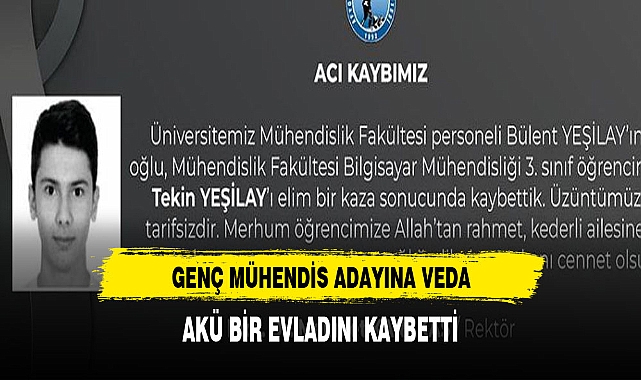 REKTÖR KARATAŞ, "AKÜ BİR EVLADINI KAYBETTİ"