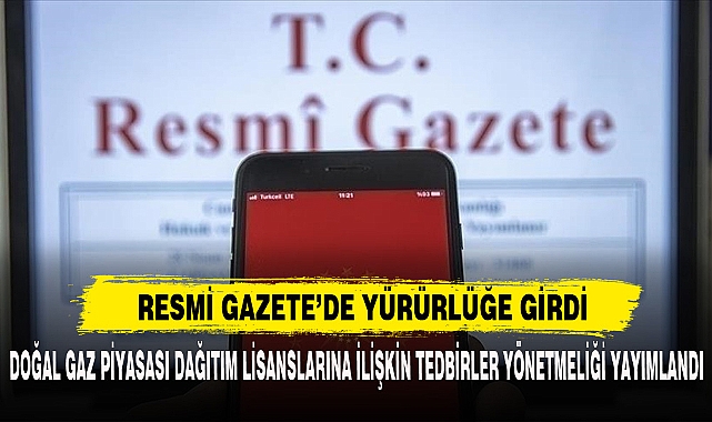 RESMİ GAZETE'DE YÜRÜRLÜĞE GİRDİ