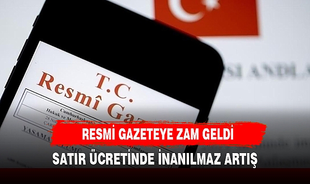 RESMİ GAZETE ÜCRETLERİNE ZAM GELDİ