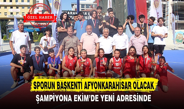 SPORUN BAŞKENTİ AFYONKARAHİSAR OLACAK