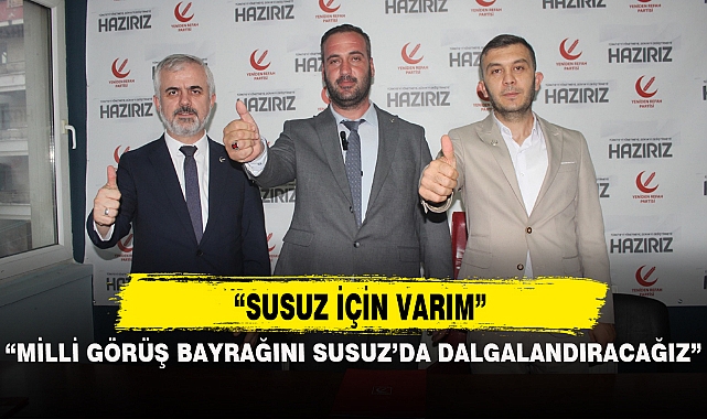 “SUSUZ İÇİN VARIM”