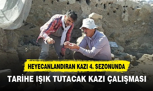 TARİHE IŞIK TUTACAK KAZI ÇALIŞMASI