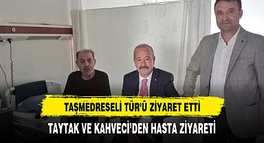 TAYTAK VE KAHVECİ'DEN TAŞ MEDRESELİ  TÜR'E ZİYARET