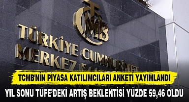 TCMB'NİN PİYASA KATILIMCILARI ANKETİ YAYIMLANDI