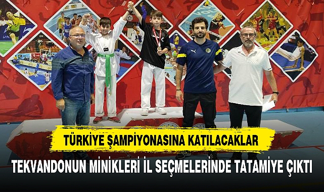 TEKVANDONUN MİNİKLERİ İL SEÇMELERİNDE TATAMİYE ÇIKTI
