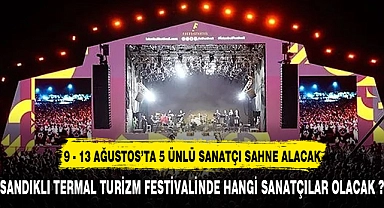 TERMAL TURİZM FESTİVALİNDE 5 ÜNLÜ SANATÇI SAHNE ALACAK