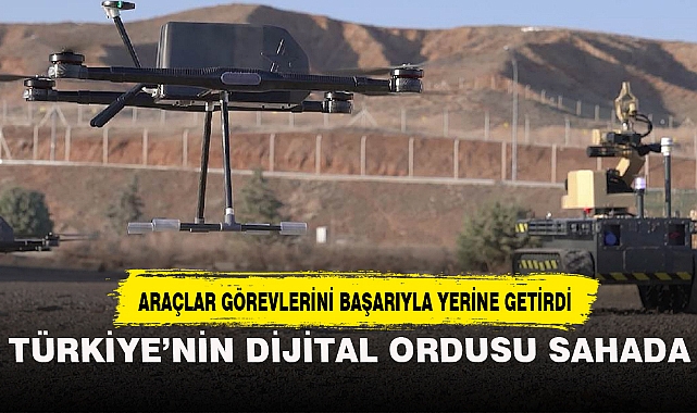 TÜRKİYE'NİN DİJİTAL ORDUSU SAHADA