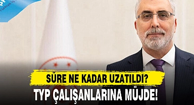 TYP ÇALIŞANLARINA MÜJDE!