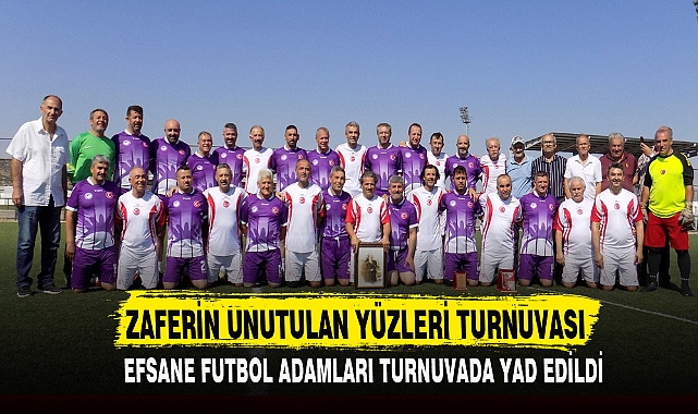ZAFERİN UNUTULAN YÜZLERİ TURNUVASI