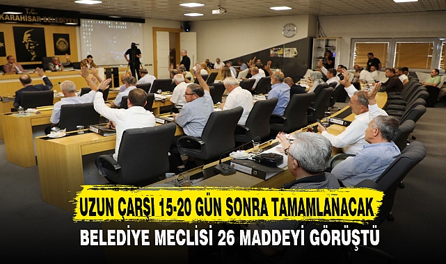 UZUN ÇARŞI 15-20 GÜN SONRA TAMAMLANACAK