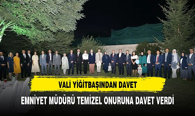 VALİ YİĞİTBAŞINDAN TEMİZ ONURUNA DAVET