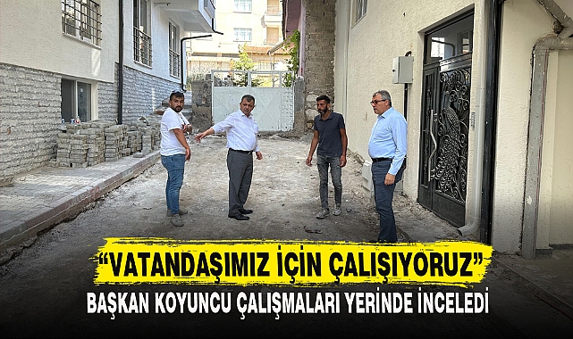 “VATANDAŞIMIZ İÇİN ÇALIŞIYORUZ”
