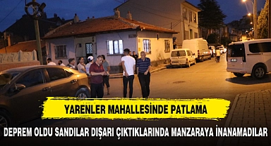 YARENLER MAHALLESİNDE BİR BİNADA PATLAMA MEYDANA GELDİ MAHALLELİ SOKAĞA DÖKÜLDÜ