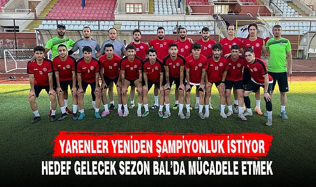 YARENLER YENİDEN ŞAMPİYONLUK İSTİYOR