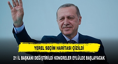 YEREL SEÇİM HARİTASI ÇİZİLDİ