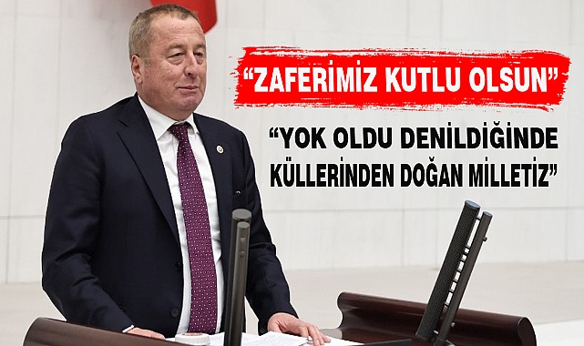  “YOK OLDU DENİLDİĞİNDE KÜLLERİNDEN DOĞAN MİLLETİZ”
