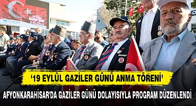 19 EYLÜL GAZİLER GÜNÜ ANMA TÖRENİ