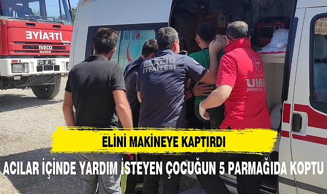 ACILAR İÇİNDE YARDIM İSTEYEN ÇOCUĞUN 5 PARMAĞIDA KOPTU