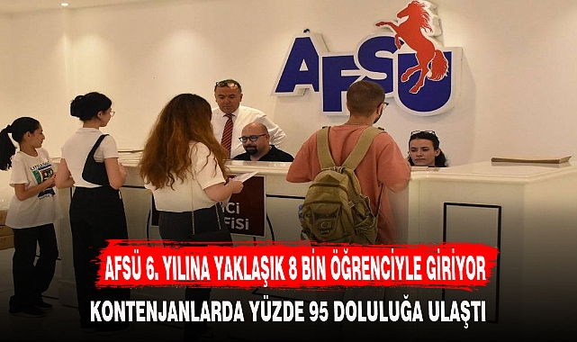 AFSÜ 6. YILINA YAKLAŞIK 8 BİN ÖĞRENCİYLE GİRİYOR