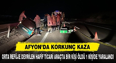 AFYON'DA KORKUNÇ KAZA