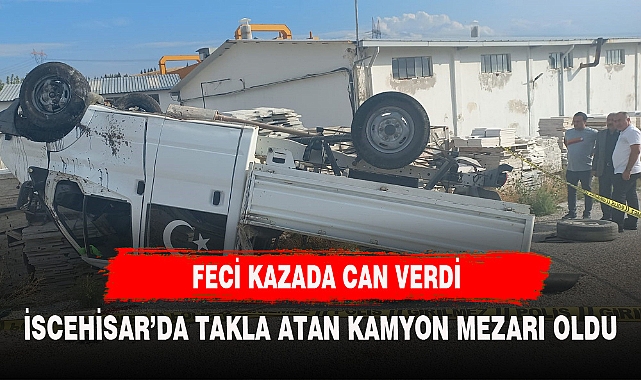 AFYONKARAHİSAR'DA FECİ KAZA TAKLA ATAN ARAÇTA CAN VERDİ