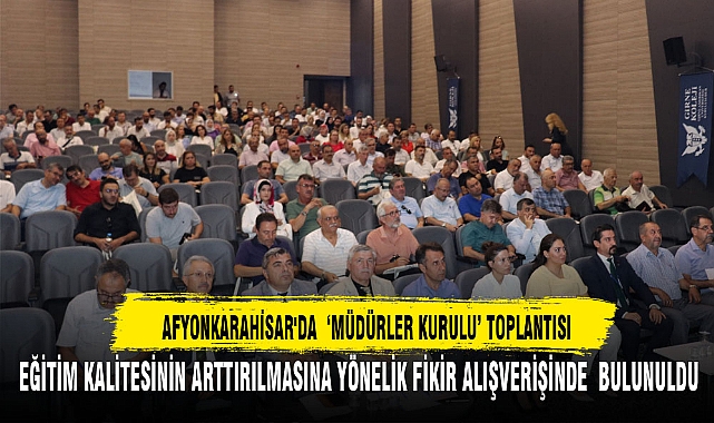 AFYONKARAHİSAR'DA ‘MÜDÜRLER KURULU’ TOPLANTISI