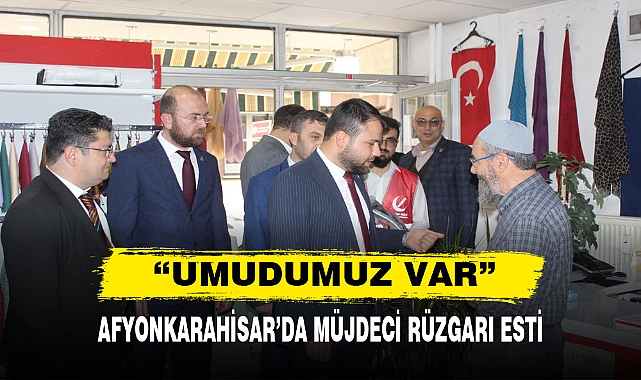 AFYONKARAHİSAR'DA MÜJDECİ RÜZGARI ESTİ