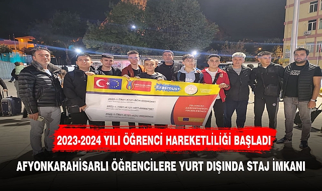 AFYONKARAHİSARLI ÖĞRENCİLER  YURT DIŞINDA STAJLARINI YAPACAK