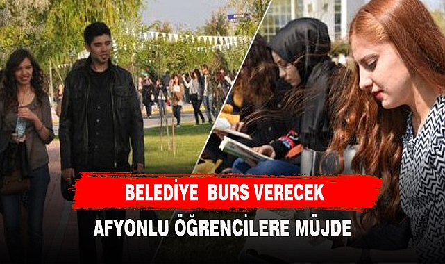 AFYONLU ÖĞRENCİLERE  BELEDİYE'DEN MÜJDE