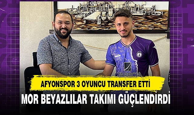 AFYONSPOR 3 OYUNCU İLE ANLAŞTI