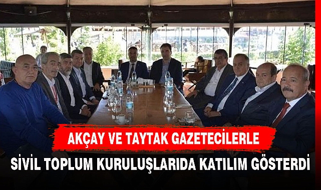 AKÇAY VE TAYTAK KONGRE SONRASI AFYONKARAHİSARLI STKLARLA BİR ARAYA GELDİ