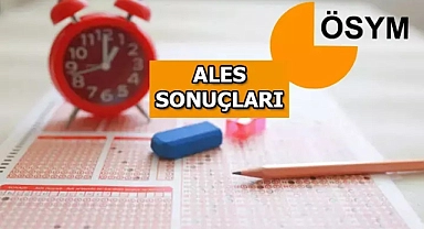 ALES AÇIKLANDI