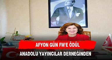 ANADOLU YAYINCILAR DERNEĞİNDEN AFYON GÜN FM'E ÖDÜL