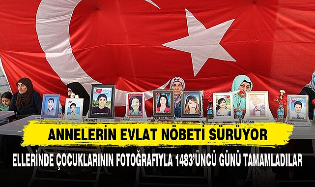 ANNELERİN EVLAT NÖBETİ SÜRÜYOR