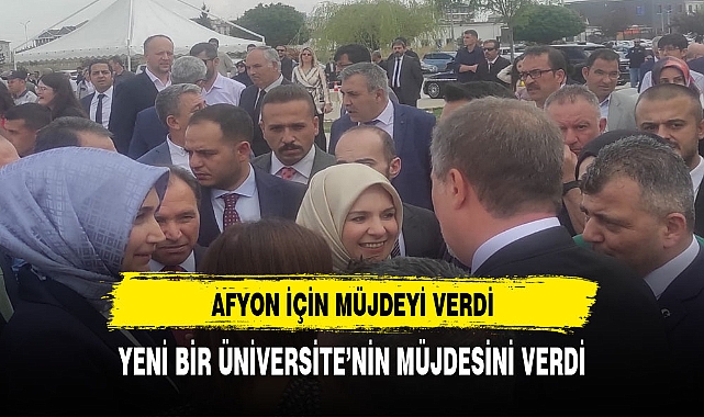 BAKAN GÖKTAŞ 'DAN MÜJDE AFYONKRAHİSAR YENİ ÜNİVERSİTESİ İLE BULUŞUYOR