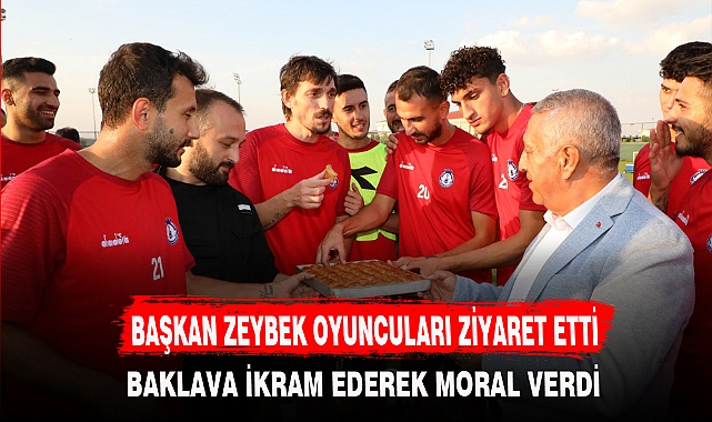 BAŞKAN ZEYBEK OYUNCULARI ZİYARET ETTİ