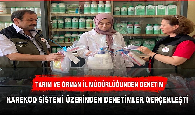 Bitki koruma ürünü satışı yapan iş yerlerine yönelik denetim yapıldı