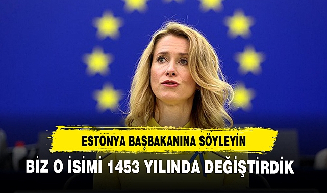 BİZ O İSMİ 1453 YILINDA DEĞİŞTİRDİK !