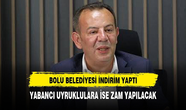 BOLU BELEDİYESİ VATANDAŞLARA  İNDİRİM YAPTI YABANCI UYRUKLULARA İSE ZAM YAPILACAK