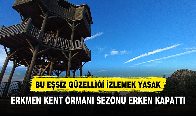 BU EŞSİZ GÜZELLİĞİ SEYRETMEK YASAK