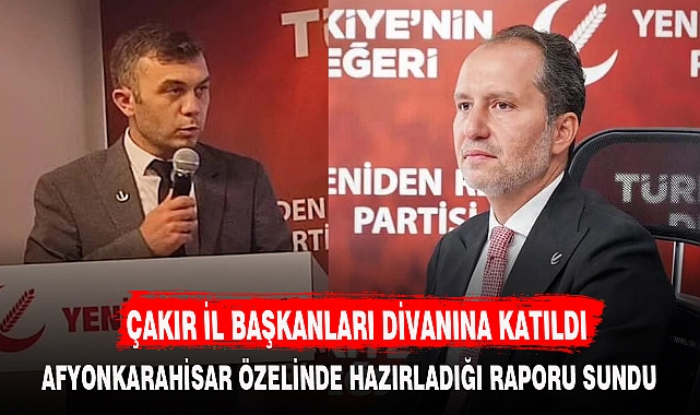 ÇAKIR İL BAŞKANLARI DİVANINA KATILDI