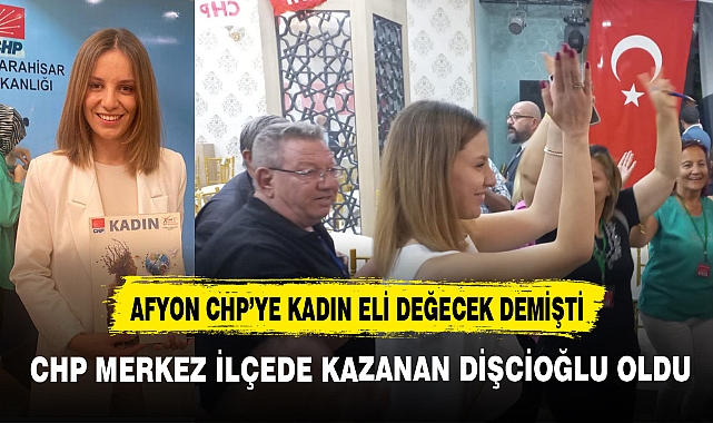 CHP'NİN MERKEZ İLÇE BAŞKANI AV.BÜŞRA DİŞÇİOĞLU OLDU