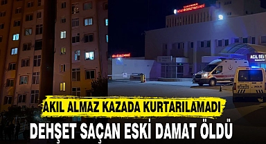 DEHŞET SAÇAN ESKİ DAMAT ÖLDÜ