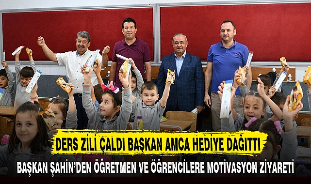 DERS ZİLİ ÇALDI BAŞKAN AMCA HEDİYE DAĞITTI